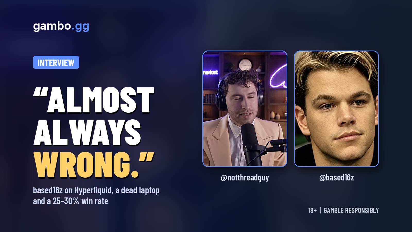 based16z and Thread Guy interview banner: "Almost always wrong."